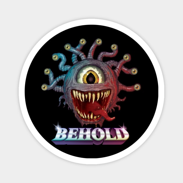 Behold Beholder Dungeons and Dragons Magnet by Natural 20 Shirts